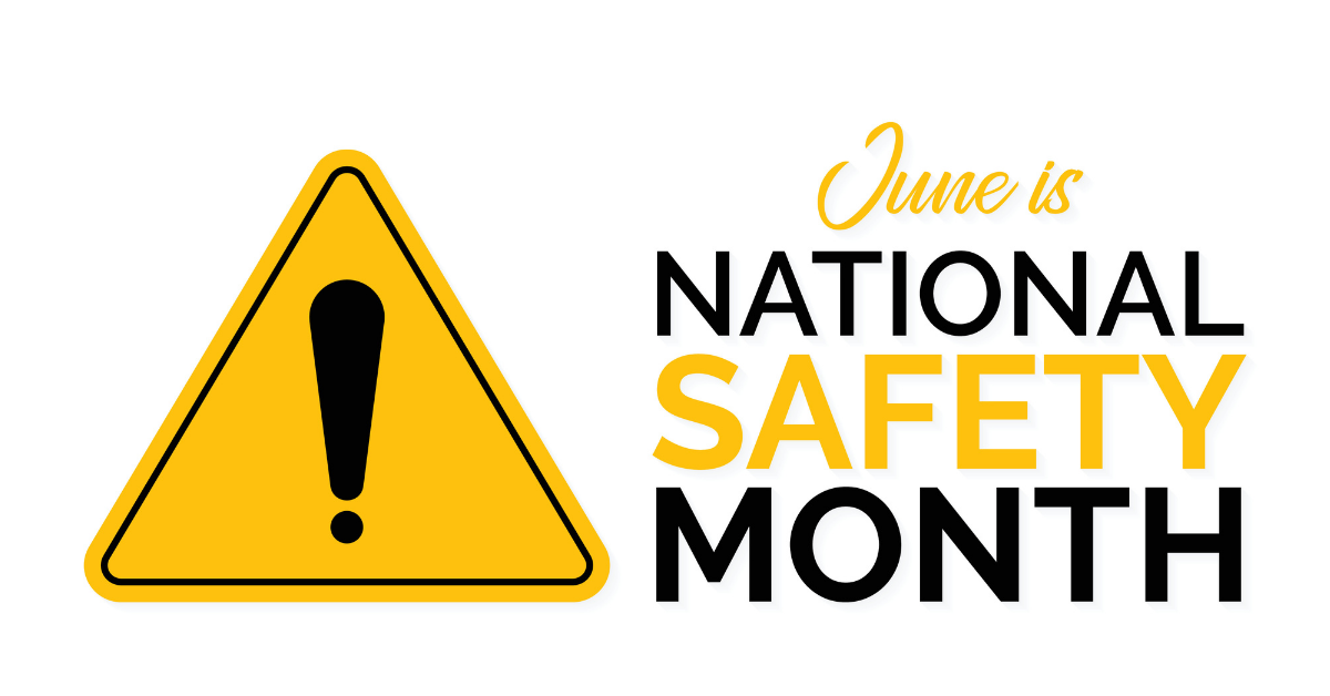 How To Celebrate National Safety Month SafeWorks Illinois